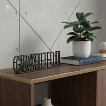 Load image into Gallery viewer, Grateful Tabletop Sign - Black