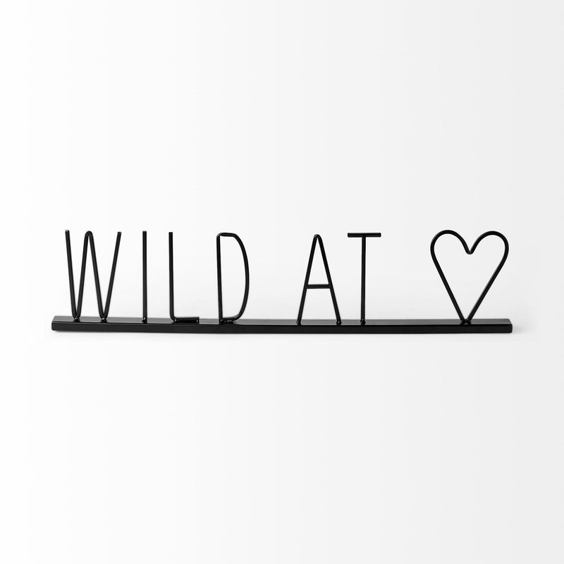 Wild At Heart Tabletop Sign - Black / Brown