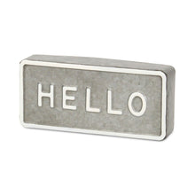 Load image into Gallery viewer, Galvanized Hello Hand Painted Tabletop Sign - Gray / White
