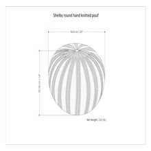Load image into Gallery viewer, Shelby - Handcrafted Hand Knit Round Pouf
