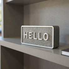 Load image into Gallery viewer, Galvanized Hello Hand Painted Tabletop Sign - Gray / White
