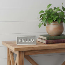 Load image into Gallery viewer, Galvanized Hello Hand Painted Tabletop Sign - Gray / White
